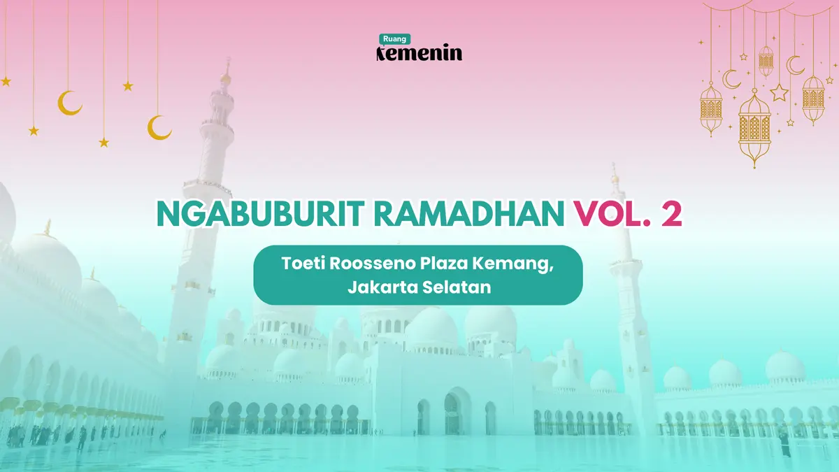 RUANG TEMENIN: NGABUBURIT RAMADHAN VOL. 2